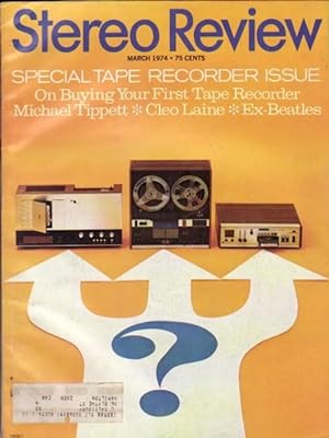 Seller image for Stereo Review: March 1974, Featuring Sergio Mendes, Composer Michael Tippett, Cleo Laine, The Ex-Beatles, The Wailers (Raggae), Dmitri Shostakovich, ++ for sale by Nessa Books