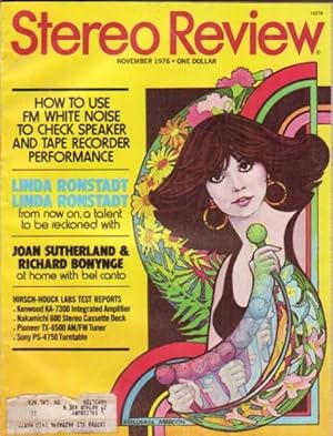 Seller image for Stereo Review: November 1976, Featuring Joan Sutherland & Richard Bonygne: Mr. And Mrs Bel Canto, Linda Ronstadt, Neil Sedaka, +++++ for sale by Nessa Books