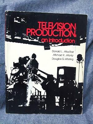 Image du vendeur pour Television Production: an introduction mis en vente par Past Pages