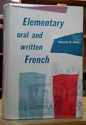 Imagen del vendedor de Elementary Oral and Written French a la venta por Stephen Peterson, Bookseller