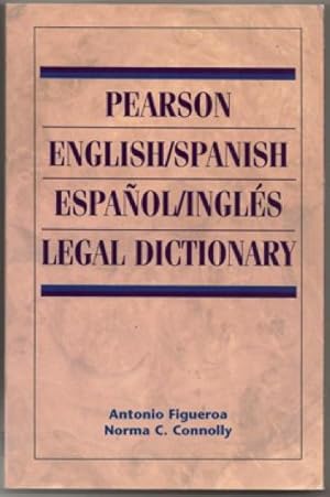 Seller image for Pearson English/Spanish Legal Dictionary: Pearson Espano/Ingles Diccionario Legales for sale by Footnote Books