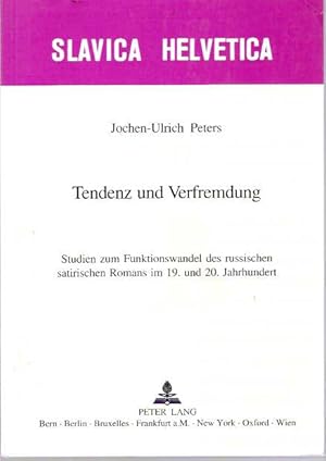 Seller image for Tendenz und Verfremdung : Studien zum Funktionswandel des russischen satirischen Romans im 19. und 20. Jahrhundert for sale by Mike's Library LLC