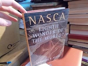 Nasca: Eighth Wonder Of The World?