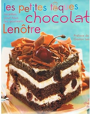 Les petites toques chocolat Lenôtre - recettes pour tous les gourmets