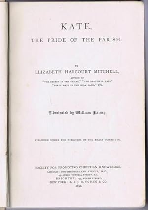 Kate, the Pride of the Parish: Elizabeth Harcourt Mitchell