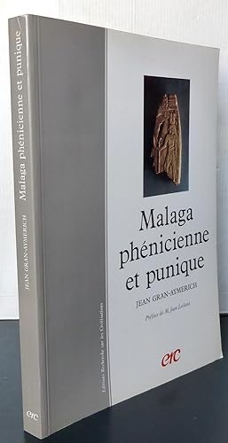 Seller image for MALAGA PHENICIENNE ET PUNIQUE for sale by Librairie Thot