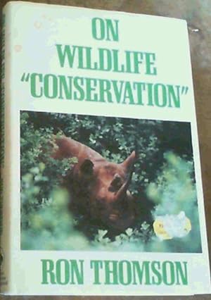 Imagen del vendedor de On Wildlife conservation a la venta por Chapter 1