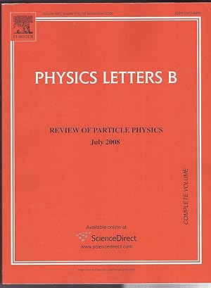 Physics Letters B , Review of Particle Physics July 2008