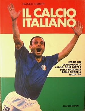 Immagine del venditore per Il calcio italiano venduto da Antica Libreria Srl