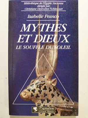 Seller image for Mythes et dieux - Le souffle du soleil. for sale by Arca librairie