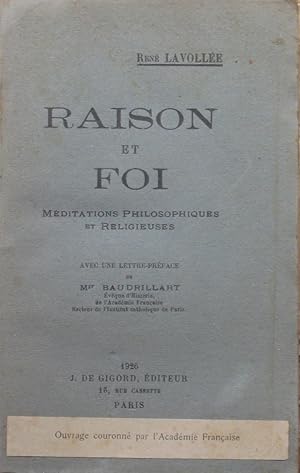 Seller image for Raison et foi : Mditations philosophiques et religieuses for sale by Bouquinerie L'Ivre Livre