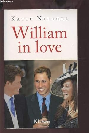 Seller image for WILLIAM IN LOVE. for sale by Le-Livre