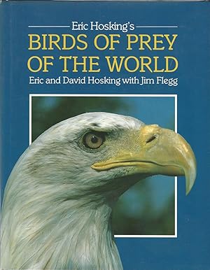 Imagen del vendedor de ERIC HOSKING'S BIRDS OF PREY OF THE WORLD. By Eric and David Hosking with Jim Flegg. a la venta por Coch-y-Bonddu Books Ltd