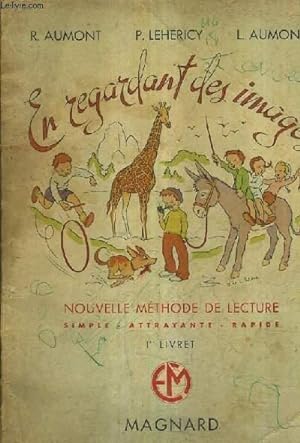Seller image for LA LETTRE SUGGEREE PAR L'IMAGE - NOUVELLE METHODE DE LECTURE SIMPLE ATTRAYANTE RAPIDE. for sale by Le-Livre