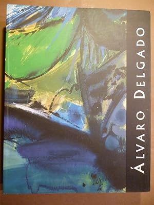Seller image for Alvaro Delgado. Sala de Exposiciones, Octubre 1999. for sale by Carmichael Alonso Libros