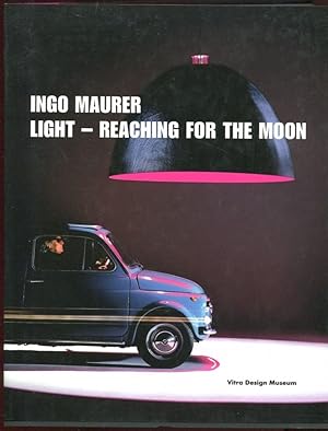 Seller image for Ingo Maurer: Light--Reaching for the Moon for sale by APPLEDORE BOOKS, ABAA