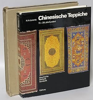 Chinesische Teppiche: Geschichte, Asthetik, Symbolik