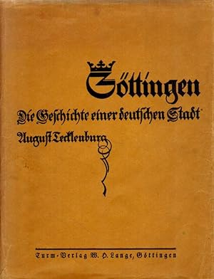 Seller image for Gttingen. Die Geschichte einer deutschen Stadt. for sale by Versandantiquariat Boller