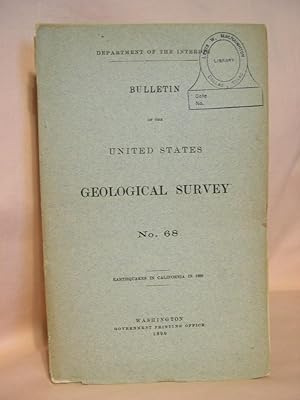 Imagen del vendedor de EARTHQUAKES IN CALIFORNIA IN 1889; BULLETIN OF THE UNITED STATES GEOLOGICAL SURVEY NO. 68 a la venta por Robert Gavora, Fine & Rare Books, ABAA