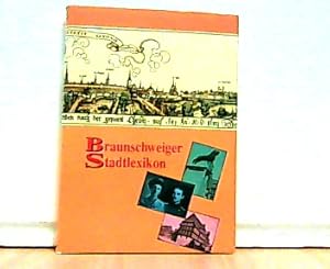 Bild des Verkufers fr Braunschweiger Stadtlexikon - Herausgegeben im Auftrag der Stadt Braunschweig. zum Verkauf von Antiquariat Ehbrecht - Preis inkl. MwSt.