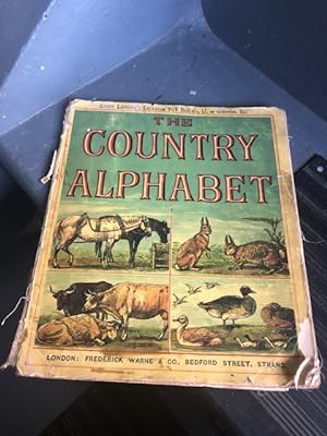 THE COUNTRY ALPHABET [Aunt Louisa's London Toy Books]