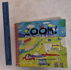 Seller image for Zoom! Planes, Trains & Automobiles for sale by Mullen Books, ABAA