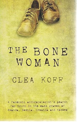 Image du vendeur pour The Bone Woman mis en vente par Marlowes Books and Music