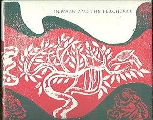 Seller image for In-Whan and the Peachtree for sale by Peter Keisogloff Rare Books, Inc.