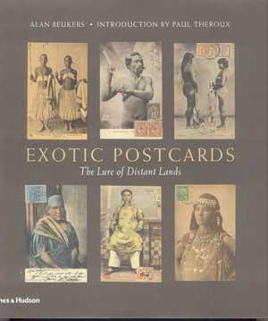 Imagen del vendedor de EXOTIC POSTCARDS : The Lure of Distant Lands a la venta por Carnegie Hill Books