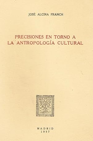 Image du vendeur pour PRECISIONES EN TORNO A LA ANTROPOLOGA CULTURA mis en vente par Librera Torren de Rueda