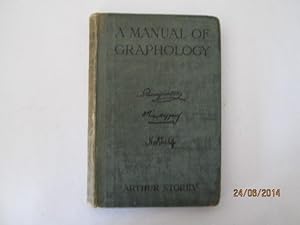 Imagen del vendedor de A Manual Of Graphology a la venta por Goldstone Rare Books