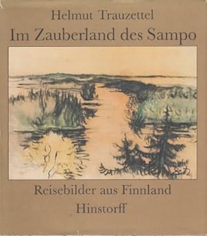 Seller image for Im Zauberland des Sampo. Reisebilder aus Finnland. for sale by Antiquariat an der Nikolaikirche