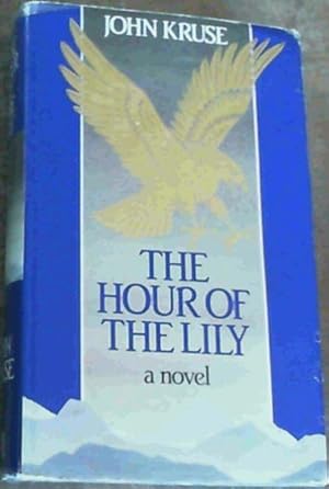 Bild des Verkufers fr The Hour of the Lily zum Verkauf von Chapter 1