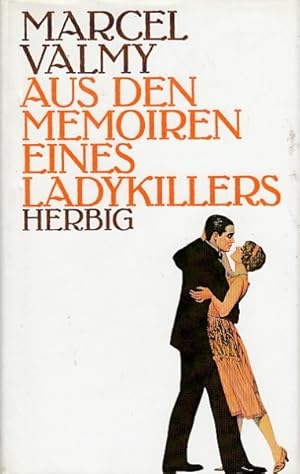 Bild des Verkufers fr Aus den Memoiren eines Ladykillers. zum Verkauf von Antiquariat an der Nikolaikirche