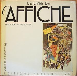 Seller image for Le livre de l'affiche. The Book of the Poster for sale by Domifasol