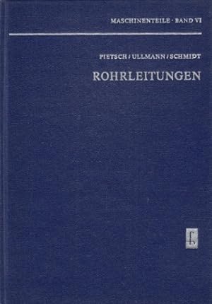Seller image for Rohrleitungen und Rohrleitungsarmaturen. for sale by Antiquariat an der Nikolaikirche