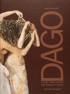 DAGO. Il teatro della crudelta'. The Theatre of Cruelty. CavouArt Festival - 02. Terni, Palazzo F...