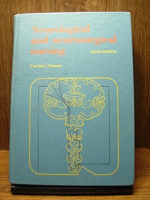 Seller image for NEUROLOGICAL AND NEUROSURGICAL NURSING for sale by The Book Abyss