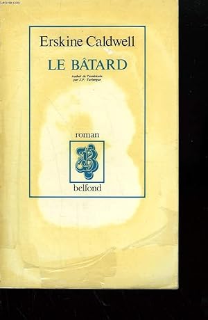 Bild des Verkufers fr LE BATARD. zum Verkauf von Le-Livre