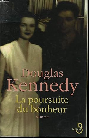 Image du vendeur pour LA POURSUITE DU BONHEUR. mis en vente par Le-Livre