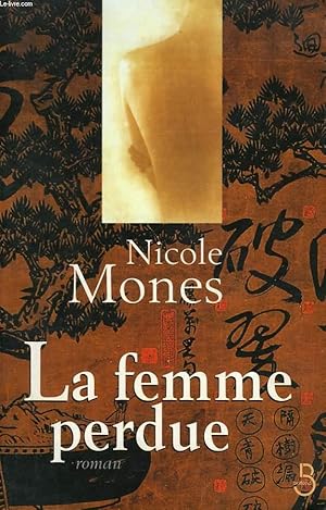 Image du vendeur pour LA FEMME PERDUE. mis en vente par Le-Livre