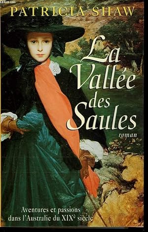 Image du vendeur pour LA VALLEE DES SAULES. mis en vente par Le-Livre