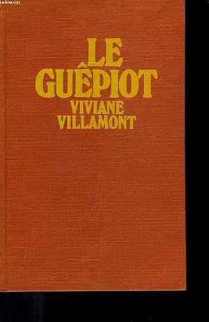 Seller image for LE GUEPIOT. for sale by Le-Livre