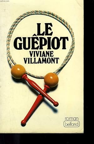 Seller image for LE GUEPIOT. for sale by Le-Livre