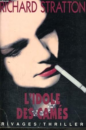 Imagen del vendedor de L'IDOLE DES CAMES a la venta por Le-Livre