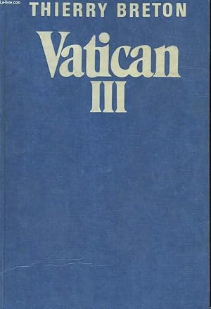 Image du vendeur pour VATICAN III mis en vente par Le-Livre