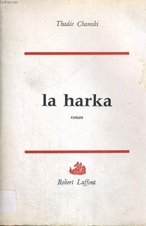 Seller image for LA HARKA for sale by Le-Livre