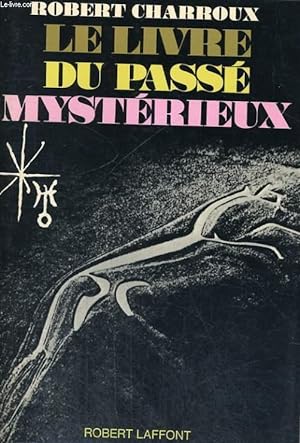 Immagine del venditore per LE LIVRE DU PASSE MYSTERIEUX venduto da Le-Livre
