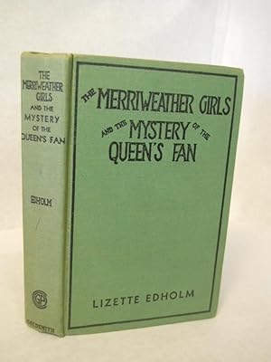Seller image for The Merriweather Girls and the Mystery of the Queen's Fan for sale by Gil's Book Loft