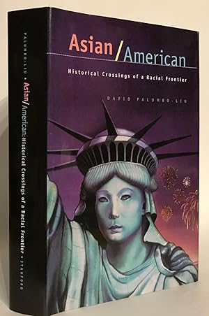 Imagen del vendedor de Asian/American: Historical Crossings of a Racial Frontier. a la venta por Thomas Dorn, ABAA